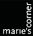 MARIE'S CORNER