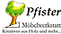 Pfister M�belwerkstatt
