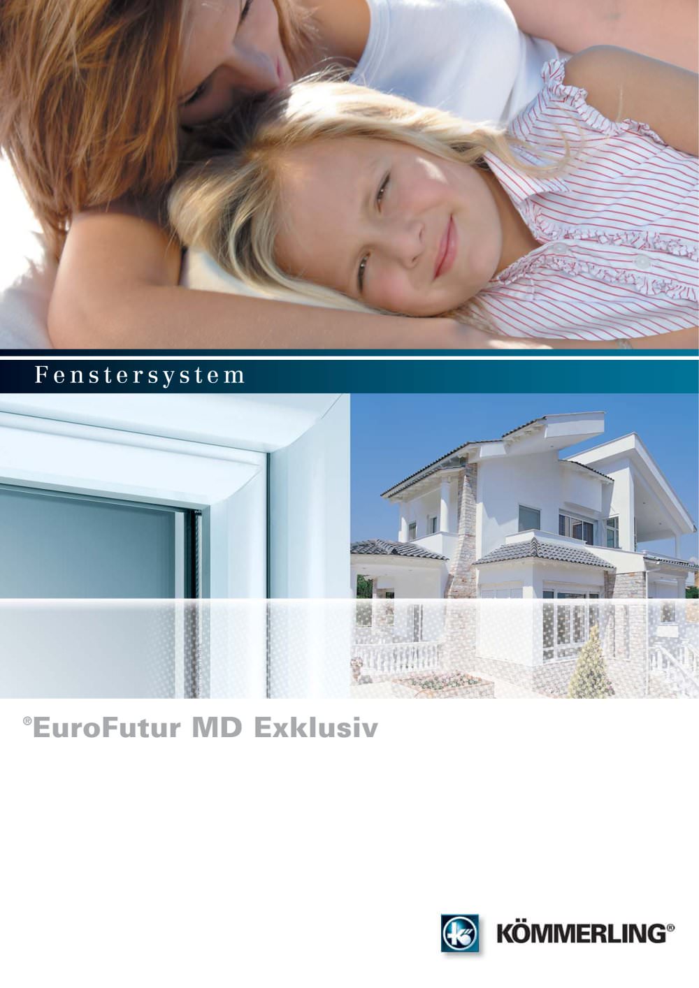 EuroFutur MD Classic Exclusiv - K&Ouml;MMERLING