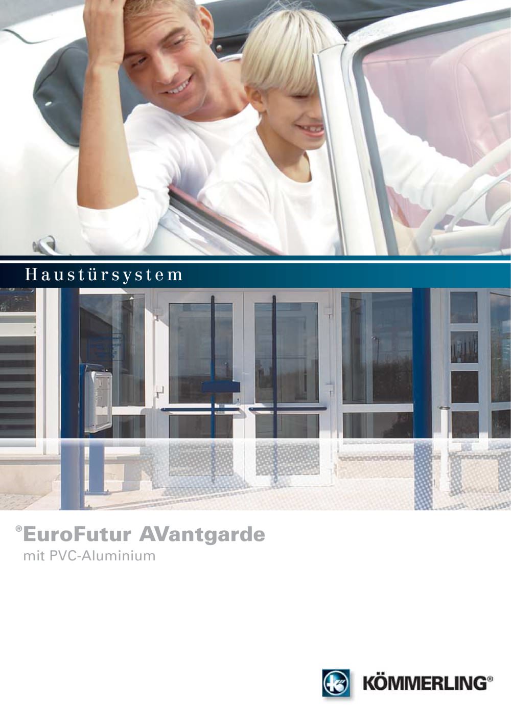 Haust&uuml;rsystem EuroFutur Avantgarde - K&Ouml;MMERLING