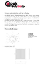 Calpak vacuum tube collector with flat reflector