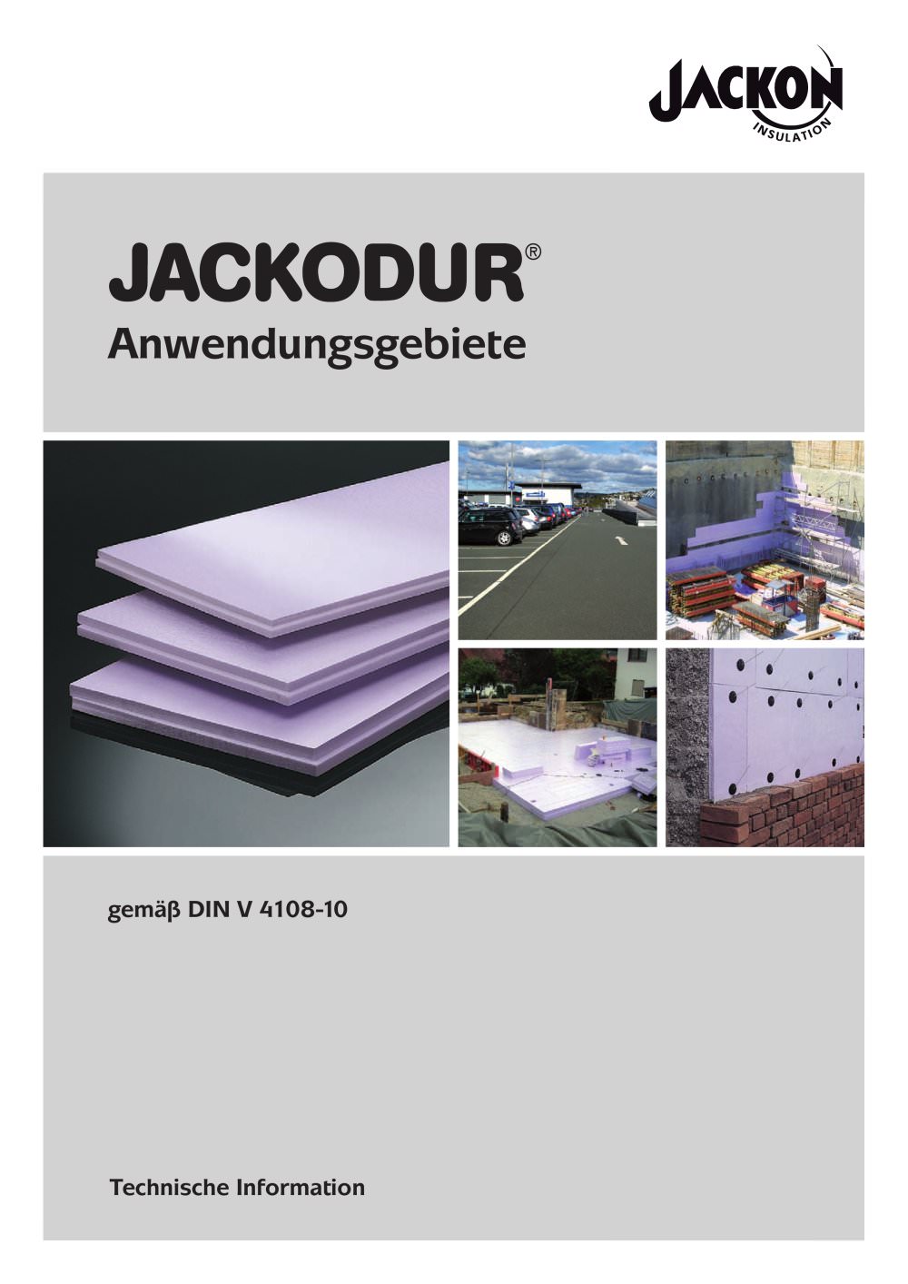 JACKODUR Anwendungsgebiete - Jackon Insulation