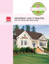 HOMEOWNER�S GUIDE TO INSULATING IDEAS FOR COMFORT AND ENERGY SAVINGS