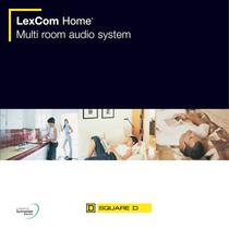 LexCom Audio - Multi room audio system