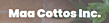 Maa Cottos Inc.