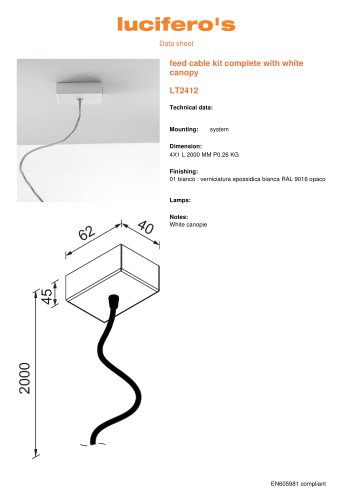 File H Feed cable kit complete with white canopy LT2412