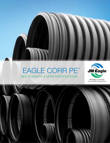 EAGLE CORR PE - MEETS AASHTO & ASTM SPECIFICATIONS