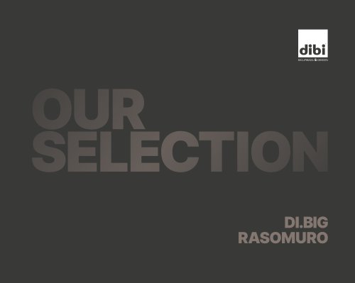 OUR SELECTION