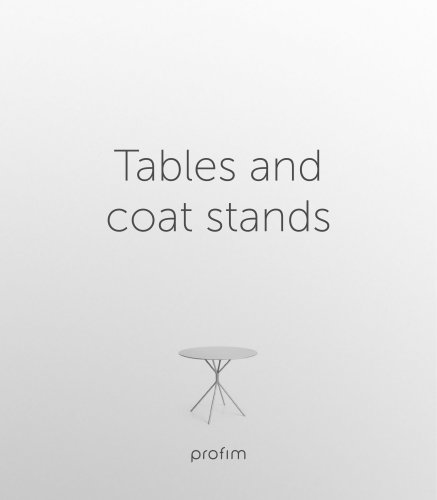 Tables and coat stands