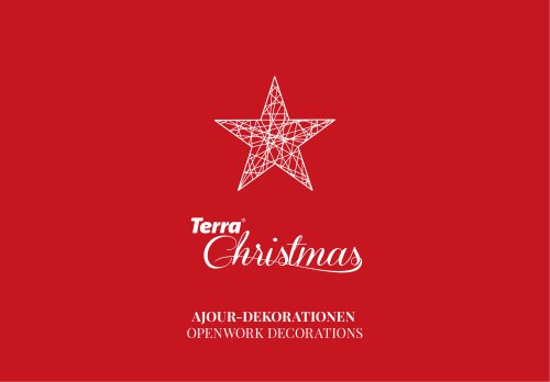TerraChristmas - Ajour Dekorationen