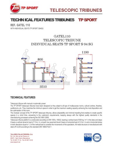 TECHN ICAL FEATURES TRIBUNES : GATEL 110