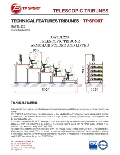 TECHN ICAL FEATURES TRIBUNES : GATEL 220