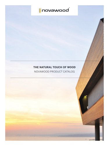 THE NATURAL TOUCH OF WOOD NOVAWOOD PRODUCT CATALOG