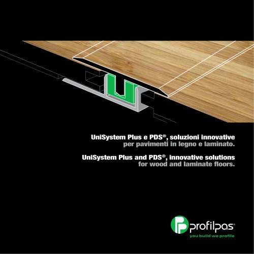 UniSystem Plus and PDS®, innovative solutions for wood and laminate floors