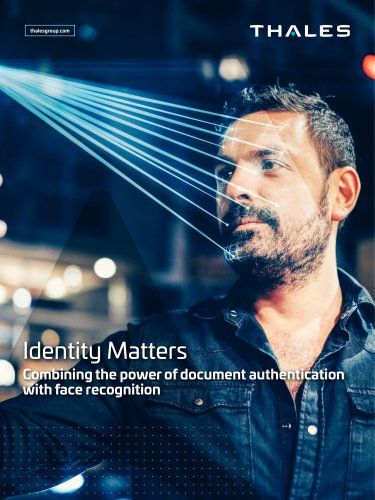 Identity Matters Combining the power of document authentication with face recognition