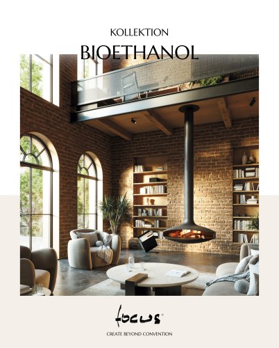 Focus - Kollektion Bioethanol