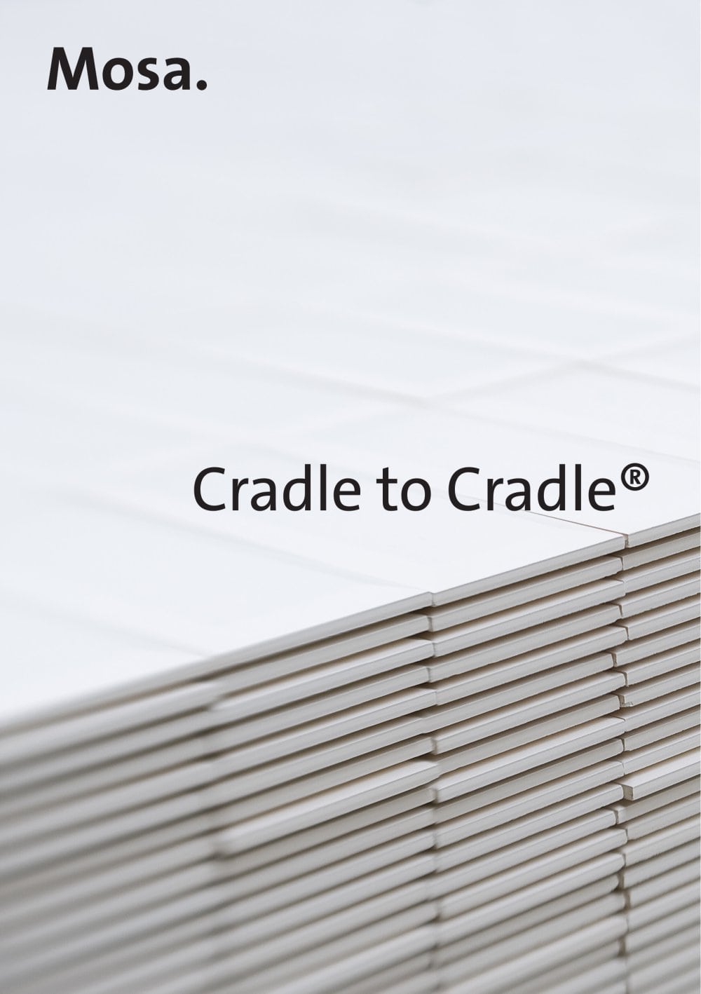 Cradle to Cradle - Royal Mosa