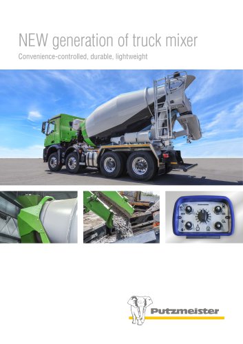 NEW generation of truck mixer Convenience-controlled, durable, lightweight