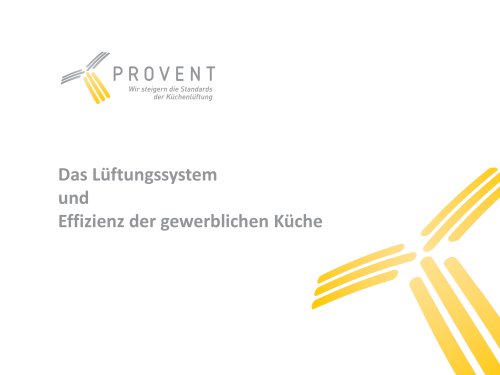 Das Lüftungssystem und Effizienz der gewerblichen Küche