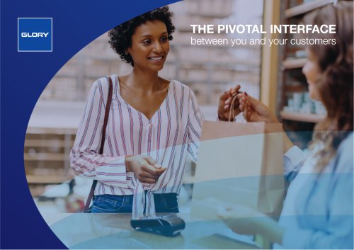 THE PIVOTAL INTERFACE between you and your customers