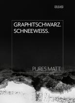 Graphitschwarz. Schneeweiß. - 1