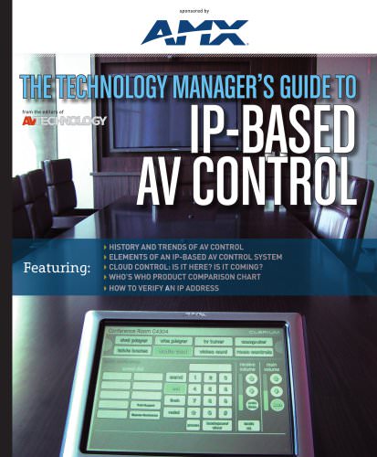 Tech Mgrs Guide to IP-Based AV Control