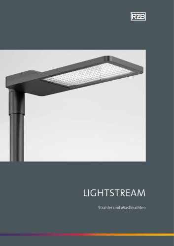 LIGHTSTREAM Strahler und Mastleuchten