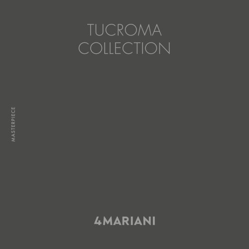 MASTERPIECE. Tucroma collection