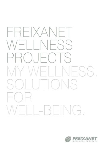 FREIXANET WELLNESS PROJECTS