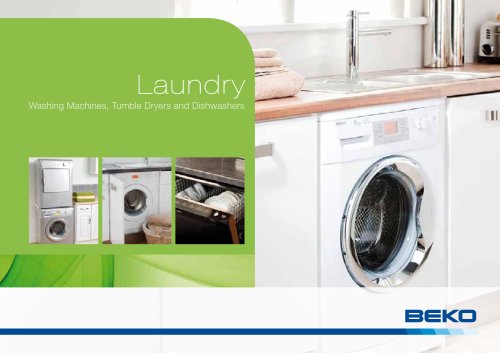 Laundry Washing Machines, Tumble Dryers and Dishwashers