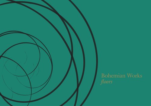 Bohemian Works: Floors