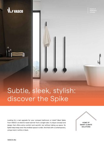 Subtle, sleek, stylish: discover the Spike