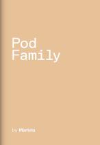 Pod family